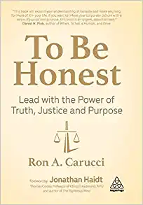 Jonathan Haidt, Ron A. Carucci: To Be Honest (2021, Kogan Page, Limited)