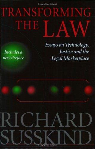 Richard Susskind: Transforming the Law (2003, Oxford University Press, USA)