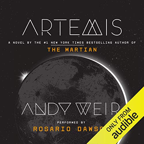 Andy Weir: Artemis (AudiobookFormat, 2017, Audible Studios on Brilliance, Audible Studios on Brilliance Audio)