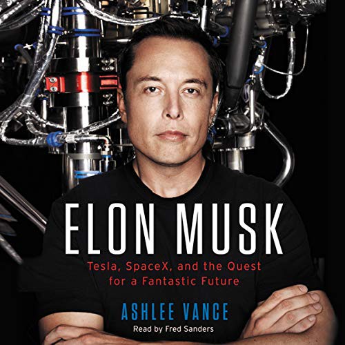 Ashlee Vance: Elon Musk (AudiobookFormat, 2015, Harpercollins, HarperCollins Publishers and Blackstone Audio)