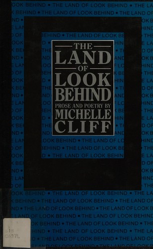 Michelle Cliff: The land of Look Behind (1985, Firebrand Books)