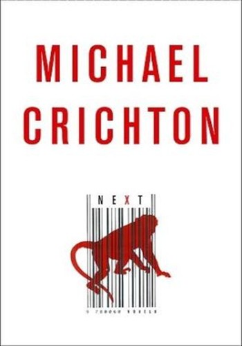 Michael Crichton, Erik Singer: Next (Hardcover, Spanish language, 2008, Random House Mondadori, S.A.)