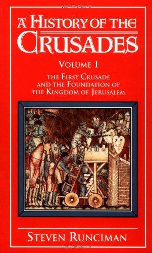 Steven Runciman: A History of the Crusades (1987)