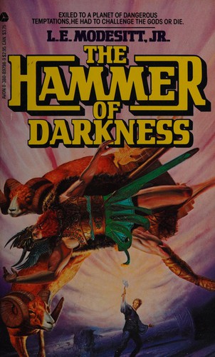 L. E. Modesitt, Jr.: The Hammer of Darkness (1985, Avon Books)