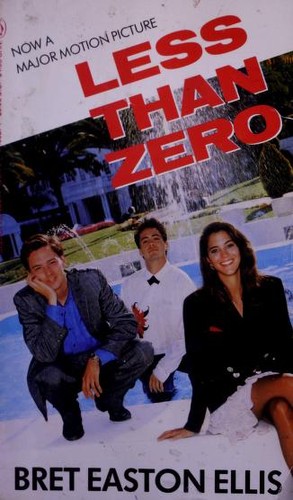 Bret Easton Ellis: Less than zero (1987, Penguin Books)