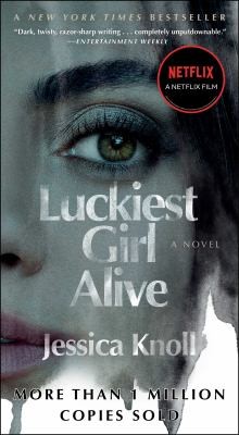 Jessica Knoll: Luckiest Girl Alive (2022, Pocket Books)