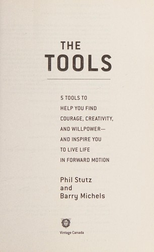 Phil Stutz: The Tools (Hardcover, 2012, Random House Canada)