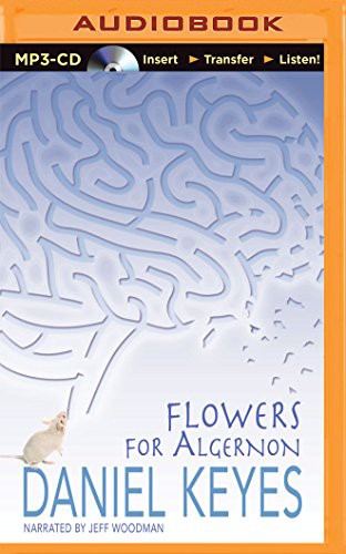 Jeff Woodman, Daniel Keyes: Flowers for Algernon (AudiobookFormat, 2015, Recorded Books on Brilliance Audio)