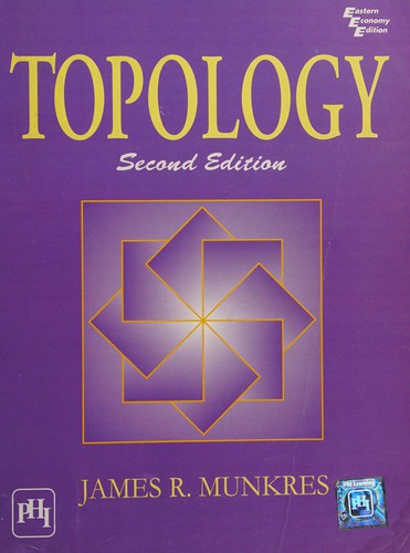 James R. Munkres: Topology (2004, Prentice-Hall of India)