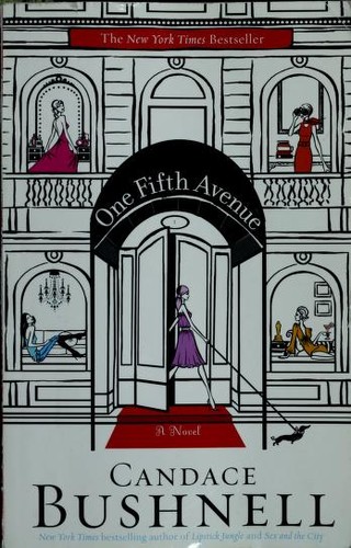 Candace Bushnell: One Fifth Avenue (Paperback, 2008, Voice, Hachette Books)