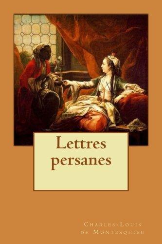 Montesquieu: Lettres persanes (2017)