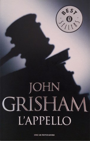 John Grisham: L'appello (Italian language, Mondadori)