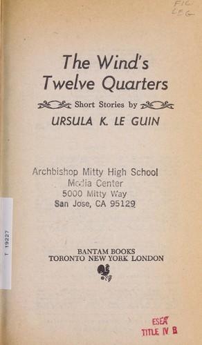 Ursula K. Le Guin: The wind's twelve quarters (1975, Bantam Books)