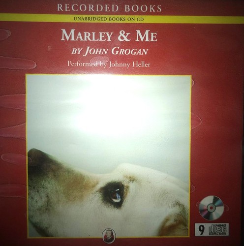 John Grogan: Marley & Me (AudiobookFormat, 2006, Recorded Books)