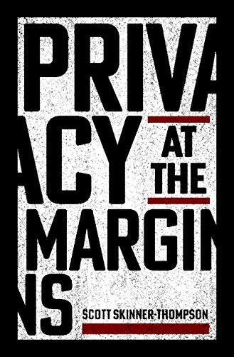 Scott Skinner-Thompson: Privacy at the Margins (Paperback, 2020, Cambridge University Press)