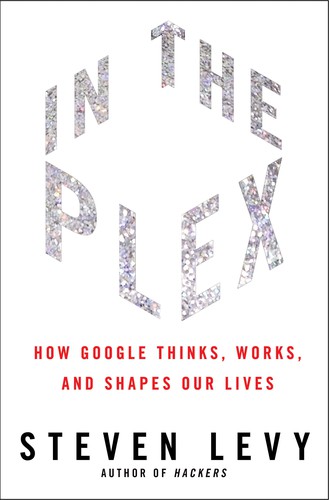 Steven Levy: In the Plex (Hardcover, 2011, Simon & Schuster)
