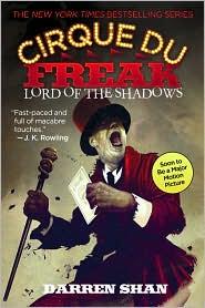 Darren Shan: Cirque Du Freak #11: Lord of the Shadows: Book 11 in the Saga of Darren Shan (Cirque Du Freak: the Saga of Darren Shan) (Paperback, 2007, Little, Brown Young Readers)