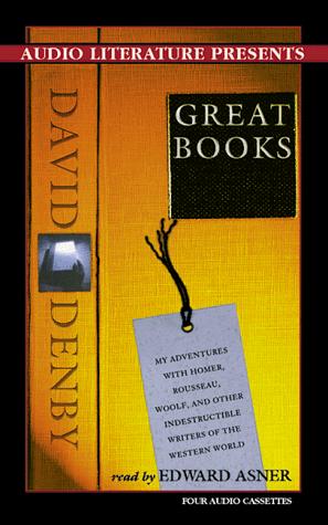 David Denby: Great Books (AudiobookFormat, 1998, Audio Literature)