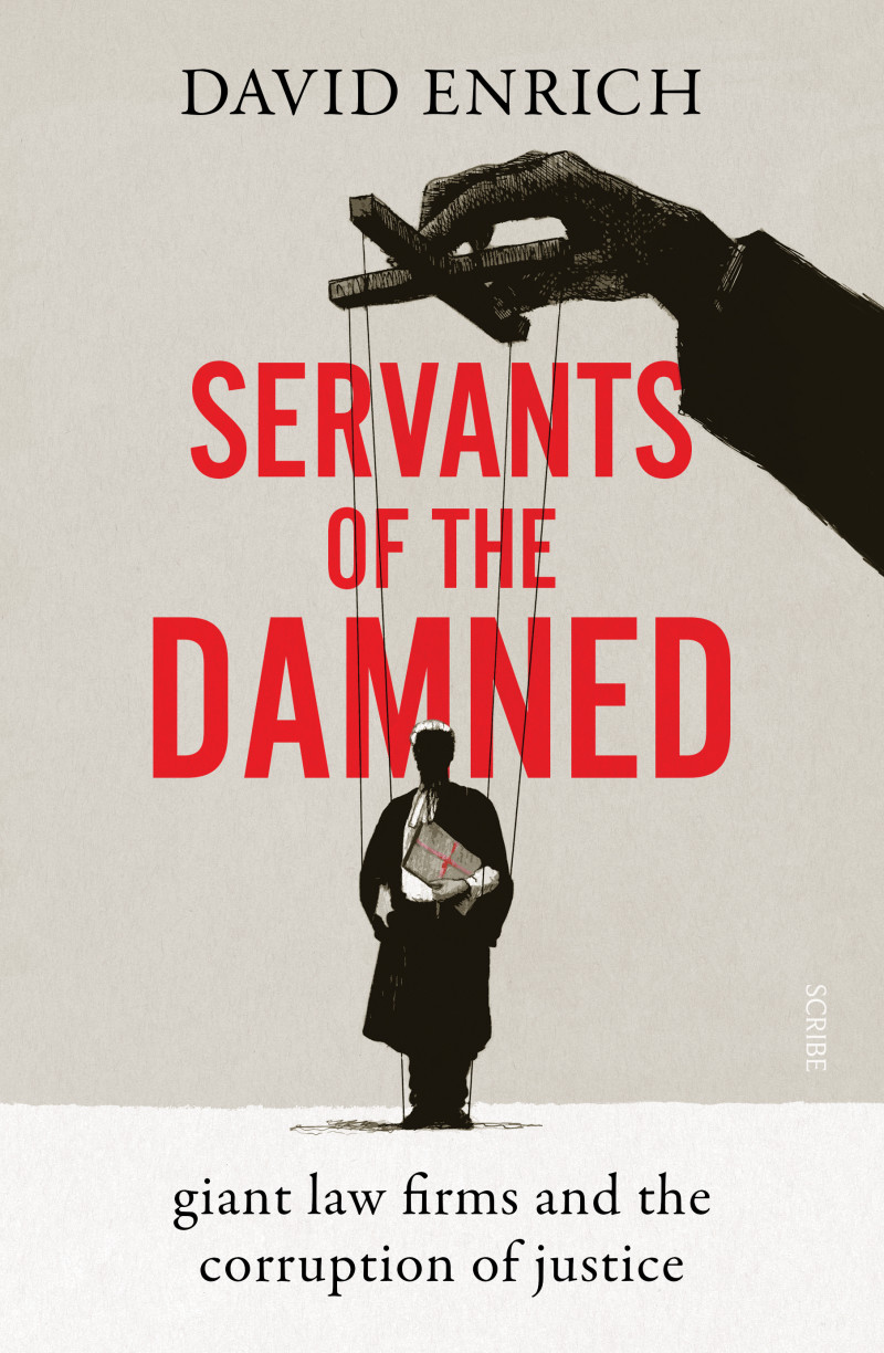 David Enrich: Servants of the Damned (2022, Scribe Publications)