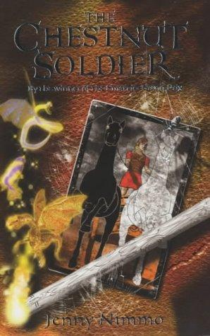 Jenny Nimmo: The Chestnut Soldier (Snow Spider Tilogy) (Paperback, Egmont Books Ltd)
