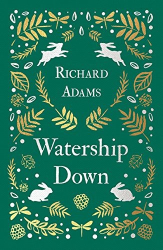 Richard Adams: Watership Down (Hardcover, 2018, Oneworld Publications)