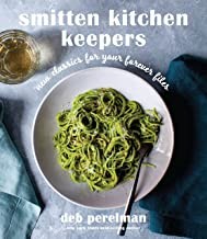 Deb Perelman: Smitten Kitchen Keepers : New Classics for Your Forever Files (2022, Knopf Doubleday Publishing Group)