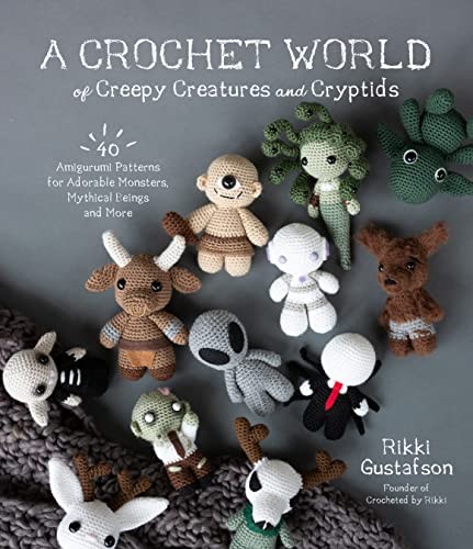 Rikki Gustafson: Cute and Creepy Amigurumi (2022, Page Street Publishing Company)
