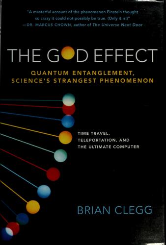 Brian Clegg: The God effect (2006, St. Martin's Press)