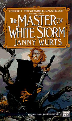 Janny Wurtz: The Master of Whitestorm (1992, Roc)