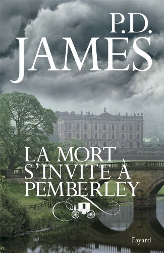 P. D. James: LA MORT S INVITE A PEMBERLEY (Paperback, Fayard)