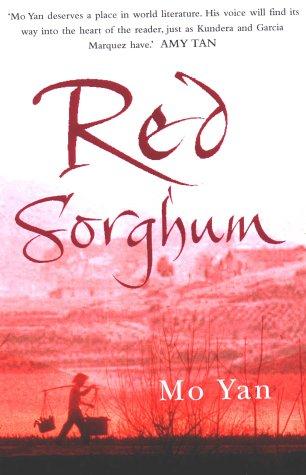 Mo Yan: Red Sorghum (Hardcover, Arrow Books)