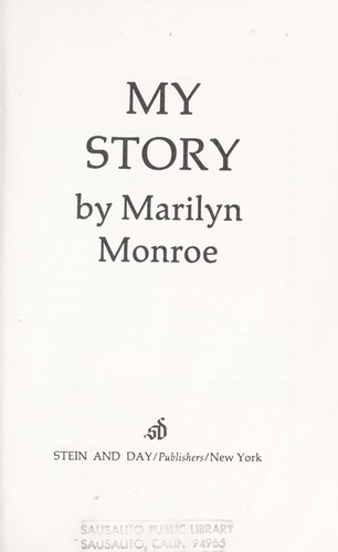 Marilyn Monroe: My story. (1974, Stein and Day)