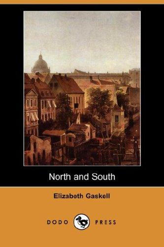 Elizabeth Cleghorn Gaskell: North and South (Dodo Press) (Paperback, Dodo Press)