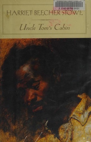 Harriet Beecher Stowe, Amanda Claybaugh: Uncle Tom's Cabin (Hardcover, 2004, Barnes & Noble Classics)