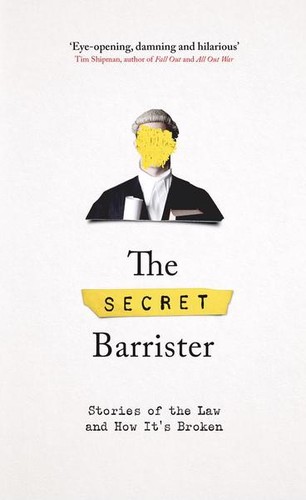 The Secret Barrister: Secret Barrister (EBook, 2018, Pan Macmillan)