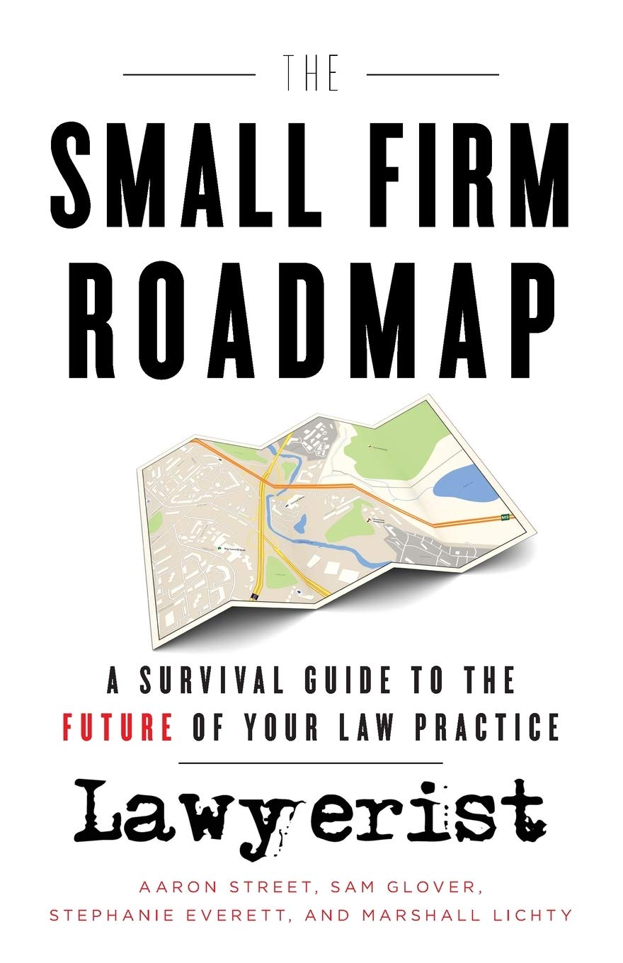 Aaron Street: The Small Firm Roadmap