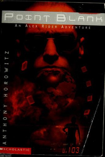 Anthony Horowitz: Point Blank (2002, Scholastic Inc.)