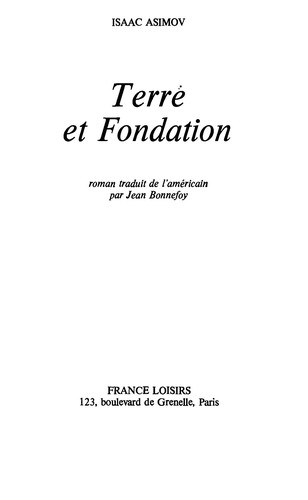 Isaac Asimov OG: Terre et fondation (French language, 1987, France loisirs)
