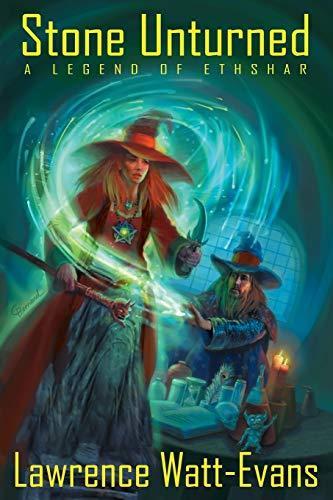 Lawrence Watt-Evans, Lawrence Watt-Evans: Stone Unturned: A Legend of Ethshar (Paperback, 2018, Wildside Press)