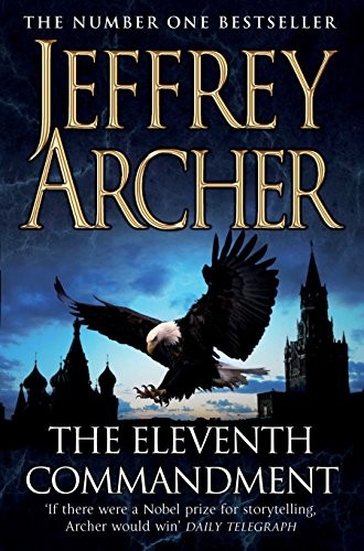 Jeffrey Archer: The Eleventh Commandment [Paperback] [Jan 01, 2015] Archer, Jeffrey (Paperback, 2015, Unknown)