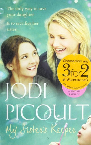 Jodi Picoult: My sister's keeper (2009, Hodder Paperbacks)