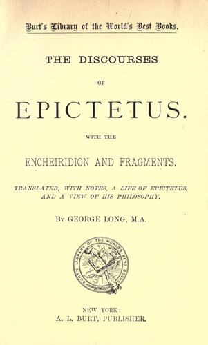 Epictetus: The discourses of Epictetus (1900, A. L. Burt Co.)