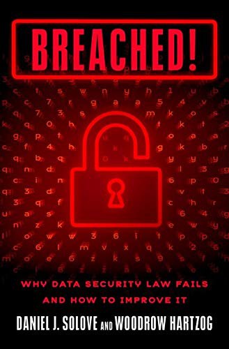 Daniel J. Solove, Woodrow Hartzog: Breached! (Hardcover, 2022, Oxford University Press, Oxford University Press, USA)