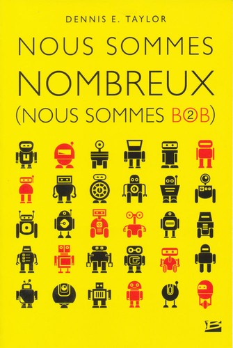 Dennis E. Taylor: Nous sommes nombreux (French language, 2018, Bragelonne)