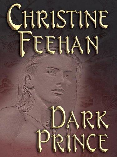 Christine Feehan: Dark prince (2004, Wheeler Pub.)