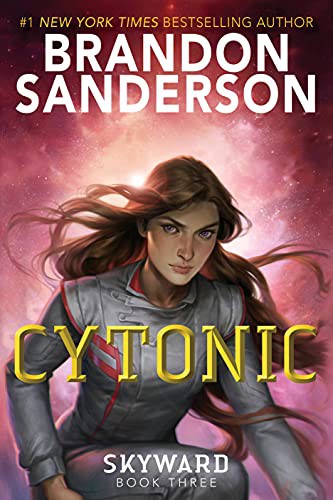Brandon Sanderson: Cytonic (Hardcover, Delacorte Press)