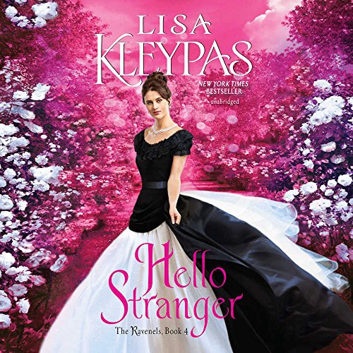 Lisa Kleypas: Hello Stranger (AudiobookFormat, HarperCollins Publishers and Blackstone Audio, Avon Books)