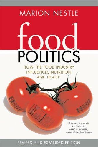 Marion Nestle: Food Politics (Paperback, 2007, University of California Press)