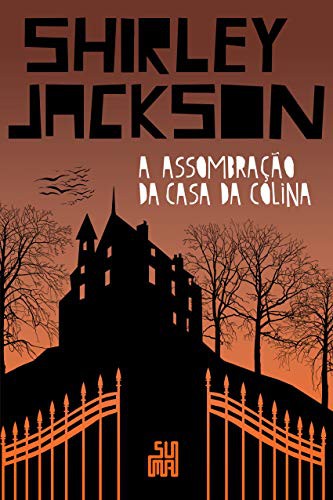 _: A Assombração da Casa da Colina (Hardcover, Portuguese language, Suma das Letras)
