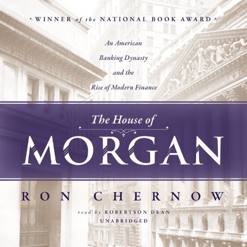 Ron Chernow: The House of Morgan (AudiobookFormat, 2014, Blackstone Audiobooks, Blackstone Audio)